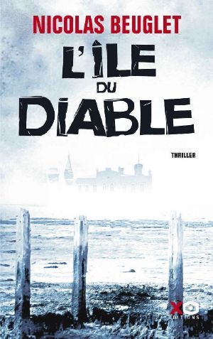 [Sarah Geringën 03] • L'île Du Diable (French Edition)